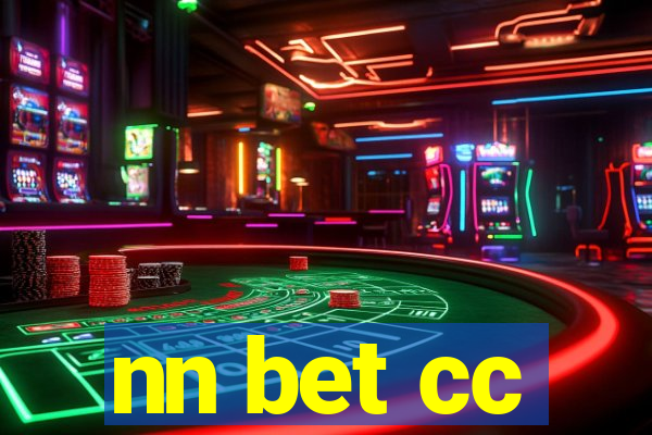 nn bet cc